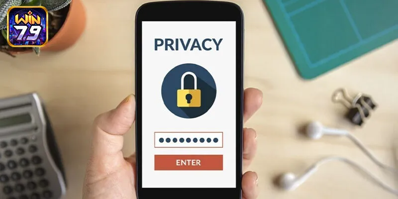 Những điều khoản về quyền riêng tư tại Win79 