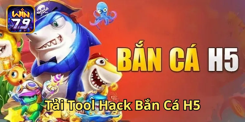 Tải Tool Hack Bắn Cá H5 có khó không?