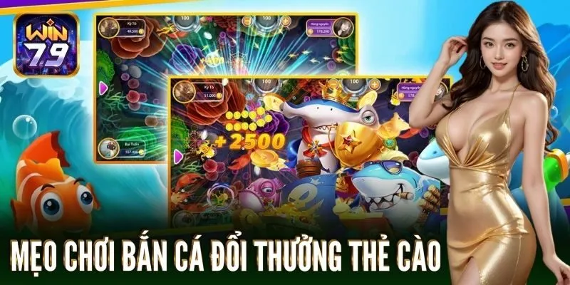 Mẹo để chơi bắn cá đổi thưởng thẻ cào hiệu quả