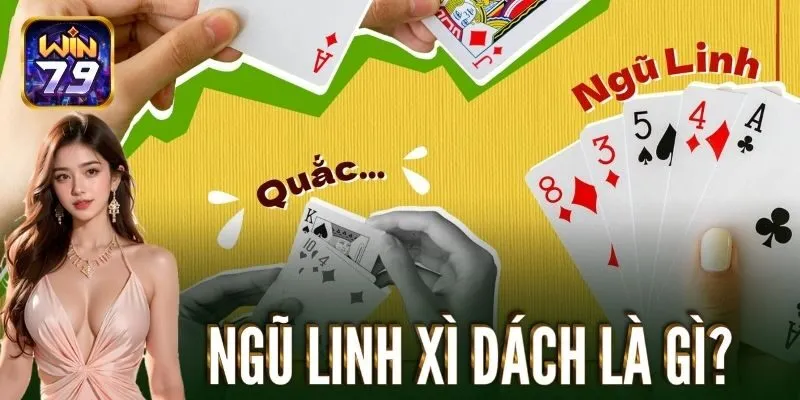 Ngũ linh xì dách là gì?
