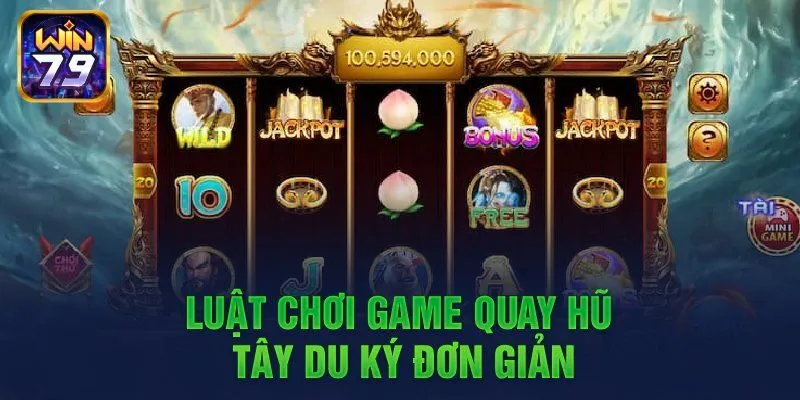 Cách chơi slot game tây du ký cực dễ cho newbie