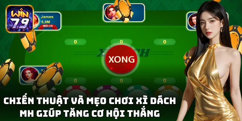 Mẹo đặt cược cực đã tay với Xì Dách MH liền nào